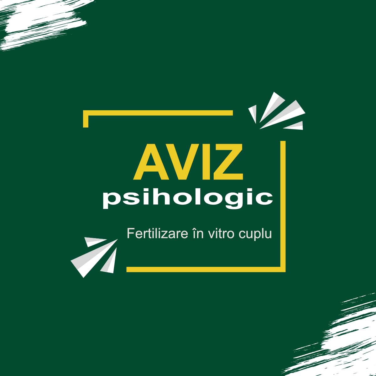 Aviz psihologic FIV cuplu (fertilizare in vitro)
